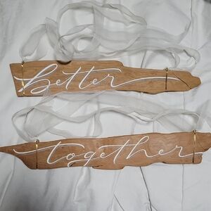 Better Together Wedding Chair Signs